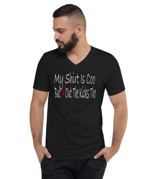 Check Out My Kicks Tho - Unisex Short Sleeve V-Neck T-Shirt
